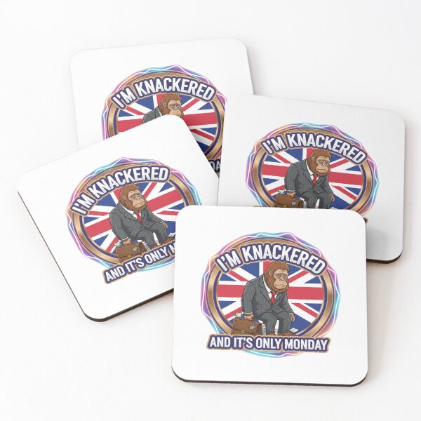 Item preview, I'm Knackered and It's Only Monday designed and sold by Bigfoot T-Shirt Co..