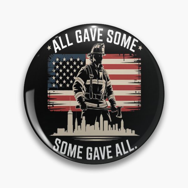 Item preview, Patriot Day 911 Figherfighter All Gave Some Fireman Tribute designed and sold by gandebro.