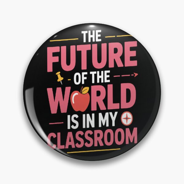 Item preview, The Future Of The World Is In My Classroom designed and sold by brinbotty.