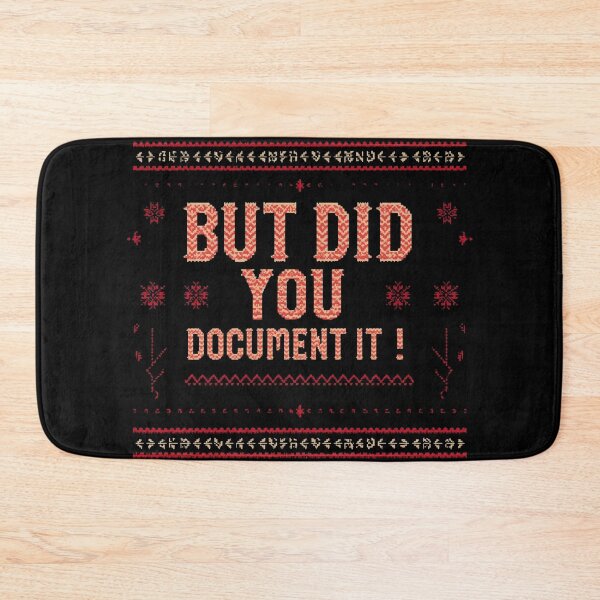 Item preview, But Did You Document It – Ugly Sweater Style Office Humor designed and sold by SaritaVerseArt.