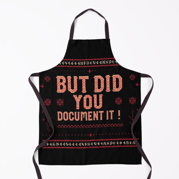 Item preview, But Did You Document It – Ugly Sweater Style Office Humor designed and sold by SaritaVerseArt.