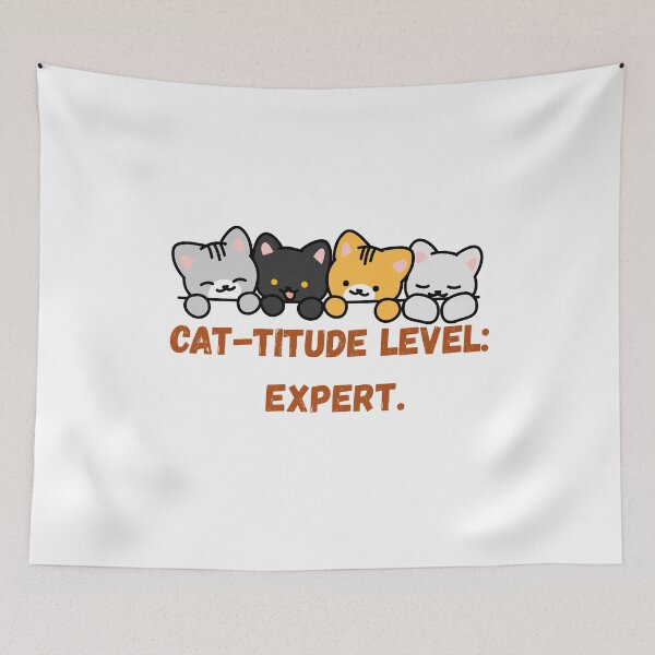 Item preview, Cat-titude Level: Expert | Funny Sarcastic Cat Quote Design designed and sold by NCODesigns.