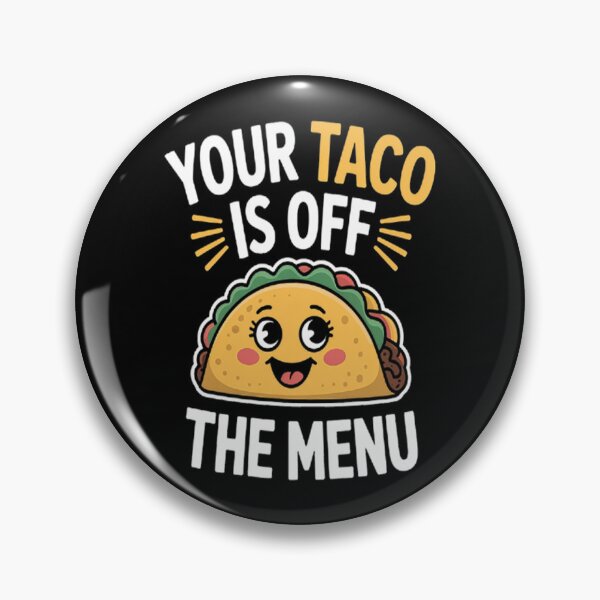 Item preview, Taco Off Menu Happily Married designed and sold by gandebro.