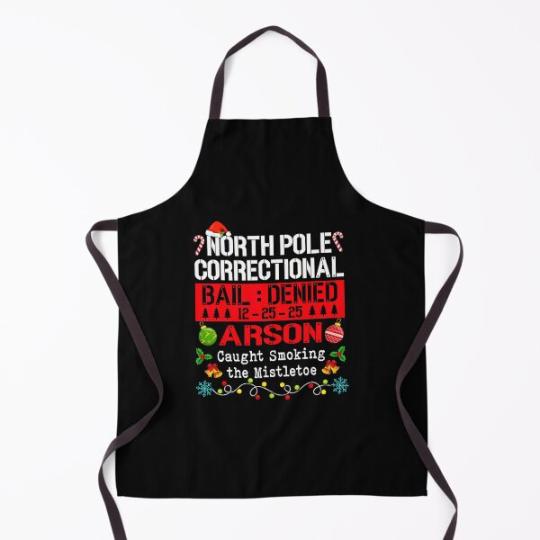 Item preview, North Pole Correctional Arson Caught Smoking The Mistletoe designed and sold by WayTBeenkenArt.