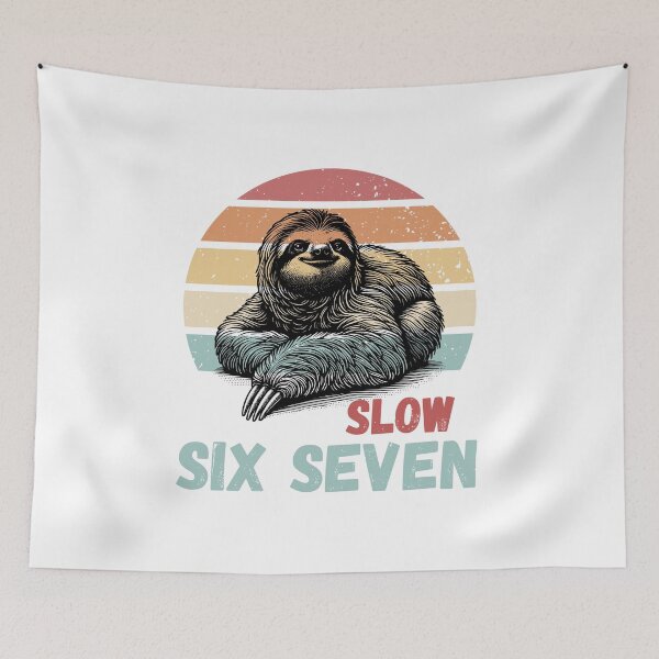 Item preview, Slow Six Seven Sloth Meme Design designed and sold by CleanDecor.
