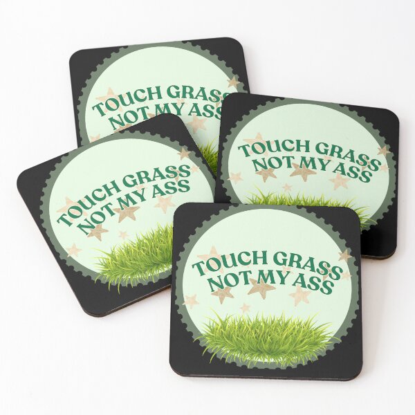 Item preview, Touch Grass NOT My Ass designed and sold by Sarah Haggerty's Creations.