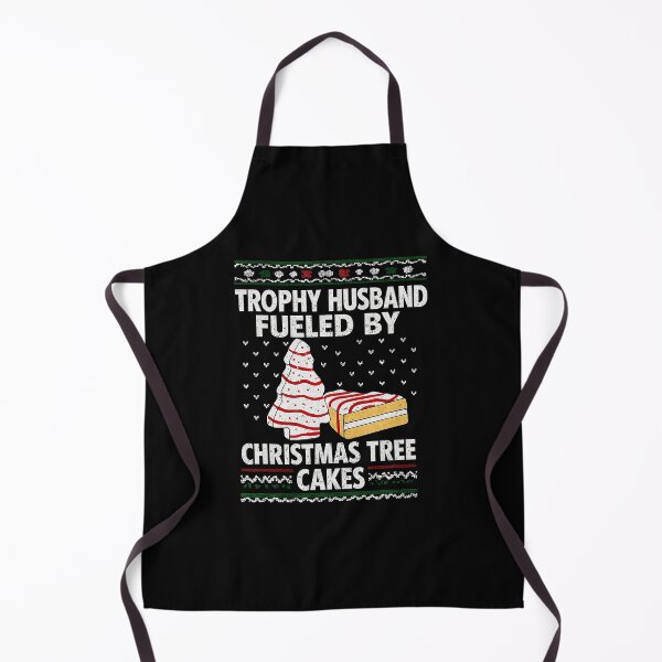 Item preview, Trophy Husband Fueled By Christmas Tree Cakes Funny Xmas  designed and sold by JEFDodsonArt.