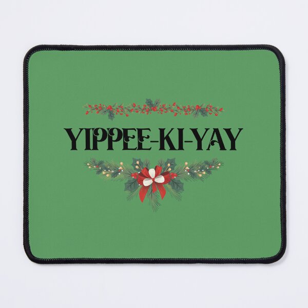 Item preview, Yippee ki yay designed and sold by RebelHeroUK.