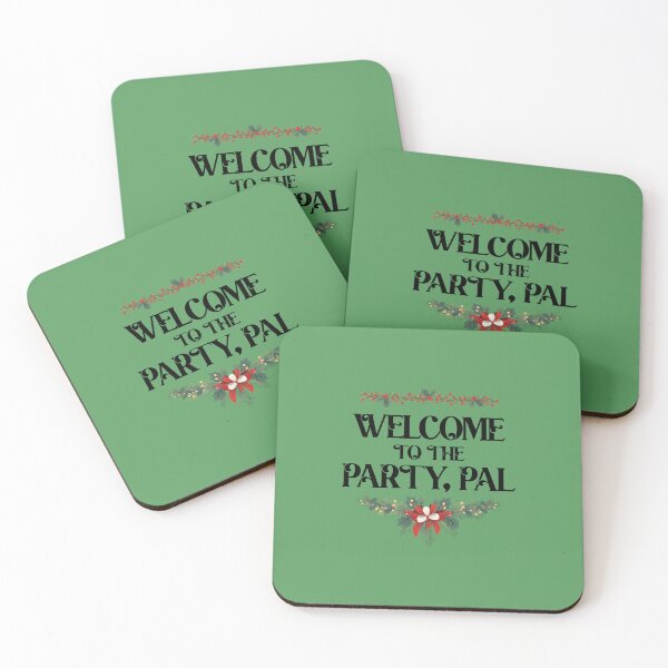 Item preview, Welcome to the party, pal designed and sold by RebelHeroUK.