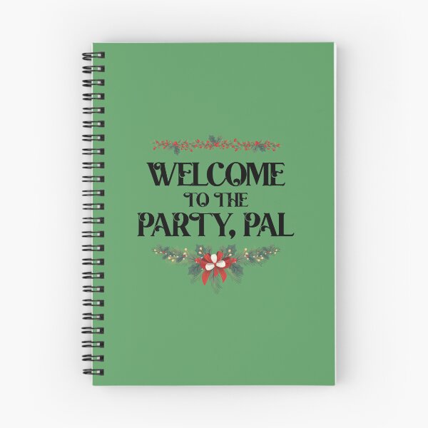 Item preview, Welcome to the party, pal designed and sold by RebelHeroUK.