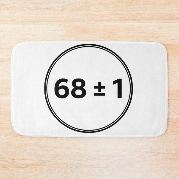 Item preview, 68 Plus or Minus 1 Funniest Number = 69 or 67 designed and sold by Owcomm.