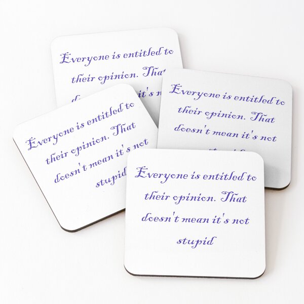 Item preview, Your entitled to an opinion designed and sold by fristsmokie.