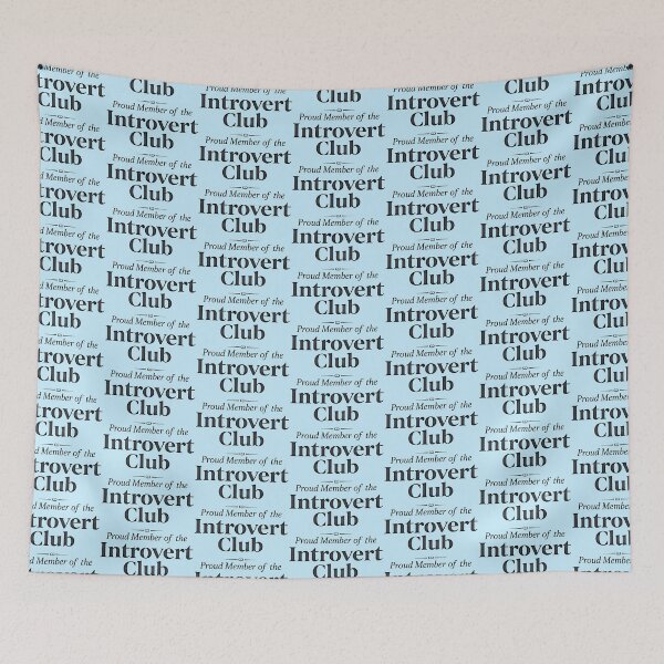 Item preview, Proud Member Of The Introvert Club Funny Quote designed and sold by SholoStudio.