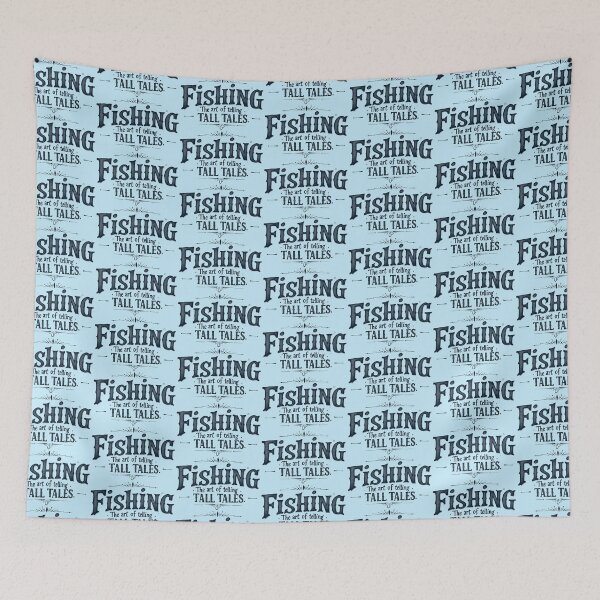 Item preview, Fishing The Art Of Telling Tall Tales Humorous designed and sold by SholoStudio.