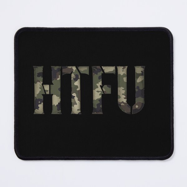 Item preview, HTFU designed and sold by Callsign 84.