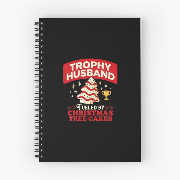 Item preview, Trophy Husband Fueled By Christmas Tree Cakes Funny Xmas  designed and sold by JEFDodsonArt.