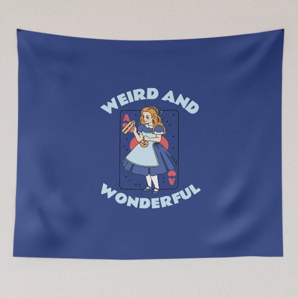 Item preview, WEIRD AND WONDERFUL - ALICE IN WONDERLAND designed and sold by JusTiceT-shirts.