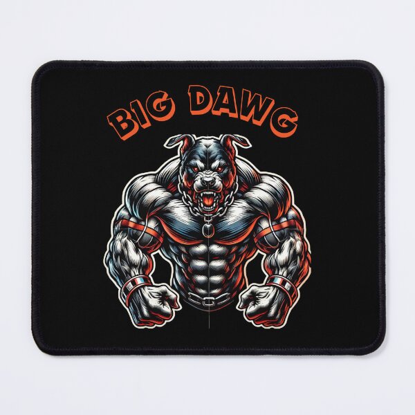Item preview, Big Dawg designed and sold by Print On Demand HQ.