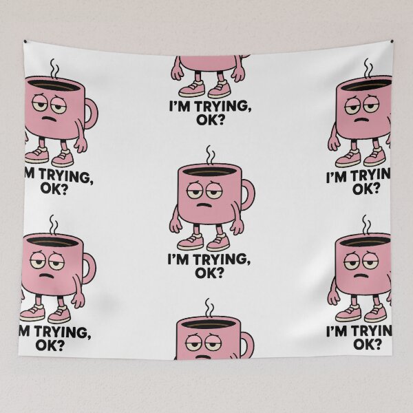 Item preview, I’m Trying OK Coffee Mug | Funny Tired Coffee Cartoon (pink edition)  designed and sold by Moodzu.