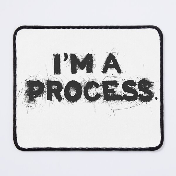 Item preview, I'm A Process - Abstract Art - Designer Art Tee - Unique T-Shirt -Typography Design - Motivational designed and sold by ShapedUp.