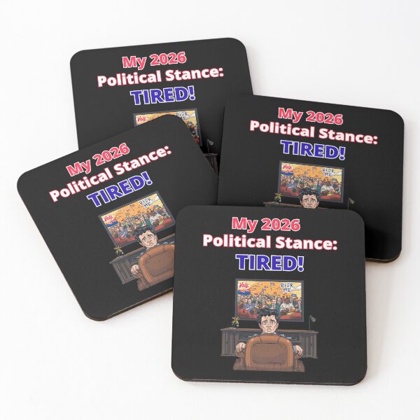 Item preview, My 2026 Political Stance: Tired designed and sold by signshirtz.