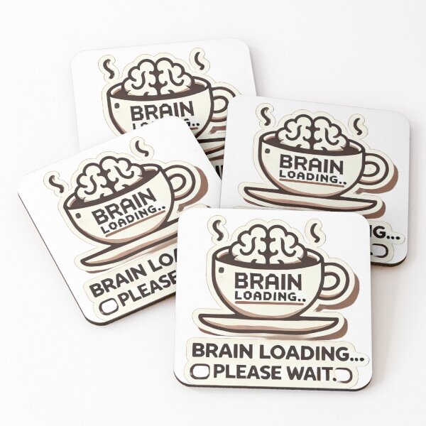 Item preview, Brain Loading Please Wait – Funny Coffee Humor Design | Cute Mental Health & Productivity Quote designed and sold by zevorgue.