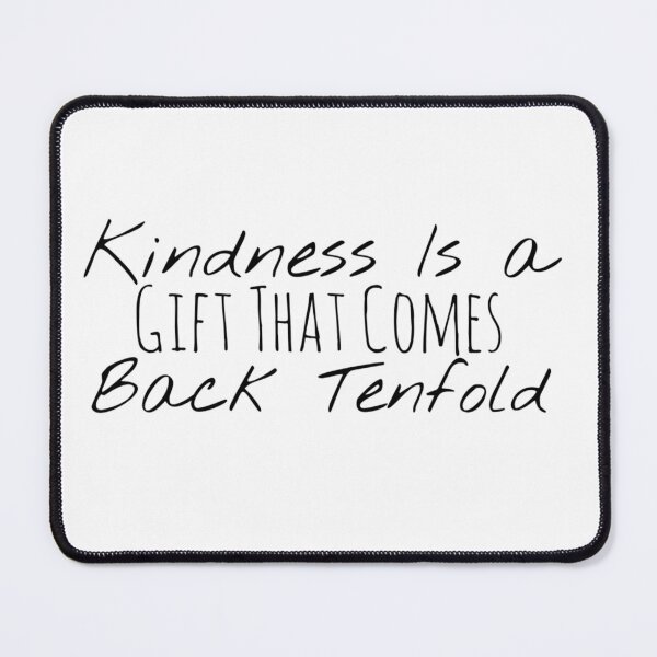 Item preview, Kindness Is a Gift That Comes Back Tenfold – Compassion Affirmation designed and sold by Camila Ardila.
