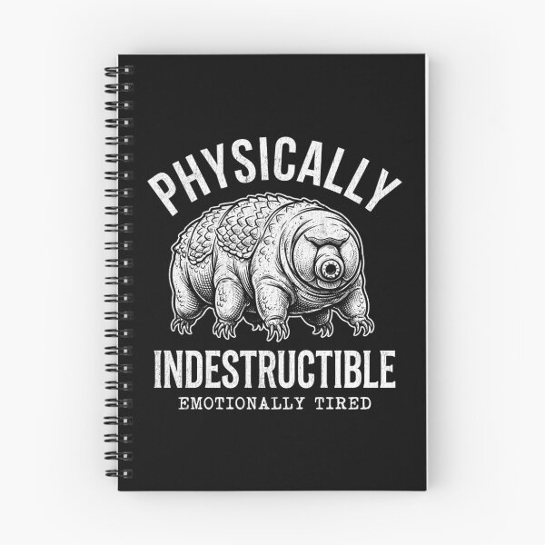 Item preview, Physically Indestructible Emotionally Tired Tardigrade designed and sold by Mason-Pride.