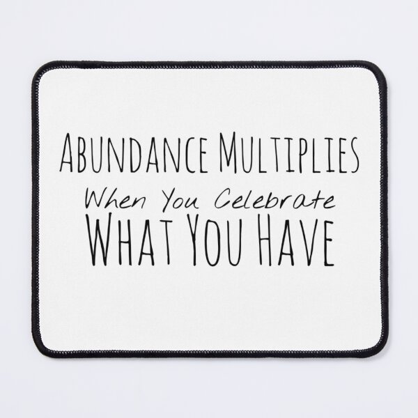 Item preview, Abundance Multiplies When You Celebrate What You Have – Gratitude Affirmation designed and sold by Camila Ardila.