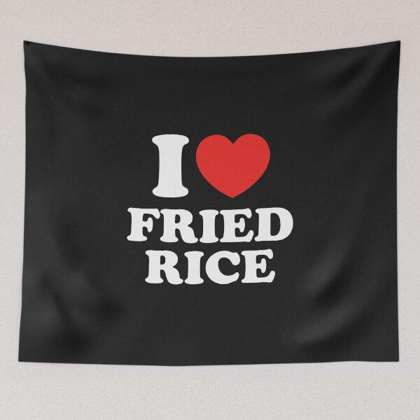 Item preview, I Love Fried Rice designed and sold by shitpostee.