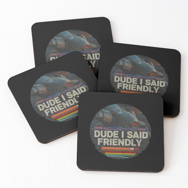 Item preview, Arc Raiders - Dude I Said Friendly - Don't shoot designed and sold by legbabella.
