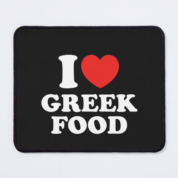 Item preview, I Love Greek Food designed and sold by shitpostee.