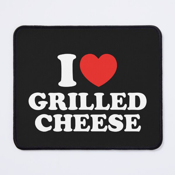 Item preview, I Love Grilled Cheese designed and sold by shitpostee.