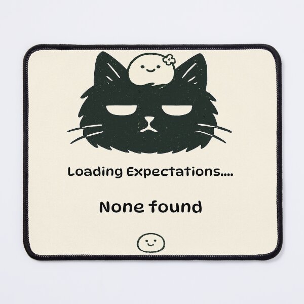 Item preview, Loading Expectations - None Found Cat Meme designed and sold by Beyondthelilyco.