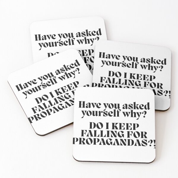 Item preview, Have you asked yourself why" DO I KEEP FALLING FOR PROPAGANDAS?! designed and sold by Finds.