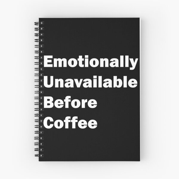 Item preview, Emotionally unavailable before coffee  designed and sold by krlerubiroza.