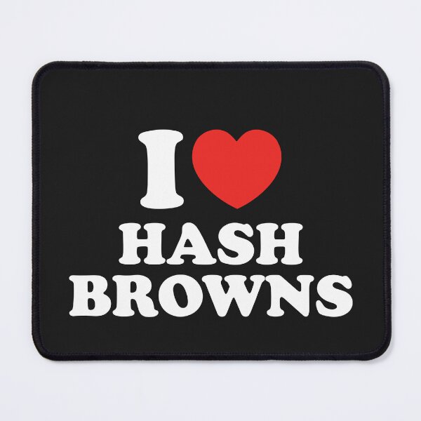 Item preview, I Love Hash Browns designed and sold by shitpostee.
