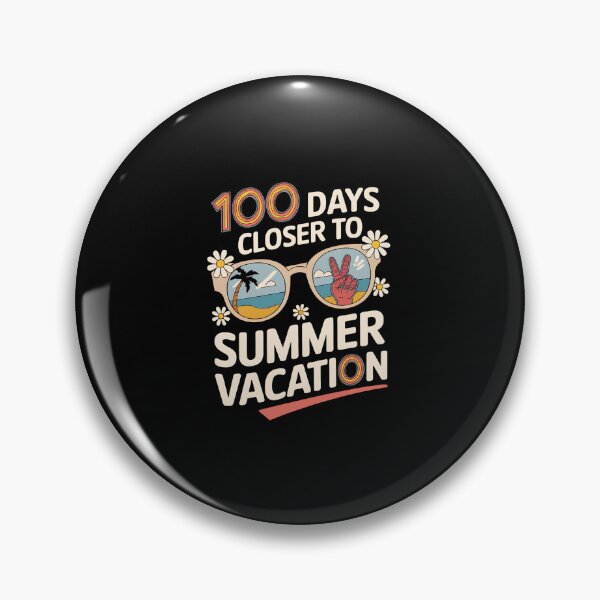 Item preview, 100 Days Closer To Summer Vacation 100th Day School designed and sold by yvonnickStore.