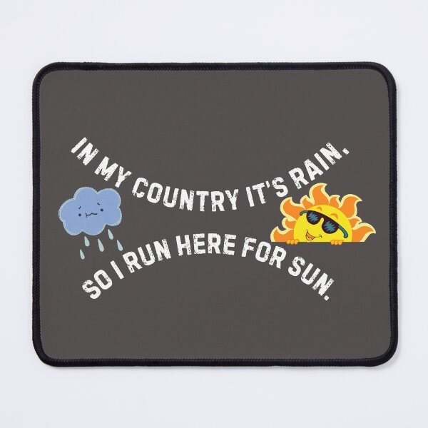 Item preview, Running Away From the Rain for Sunshine designed and sold by NASSWorld.