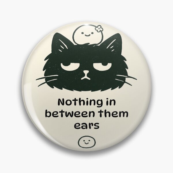Item preview, Nothing In Between Them Ears - Blank Cat Meme designed and sold by Beyondthelilyco.