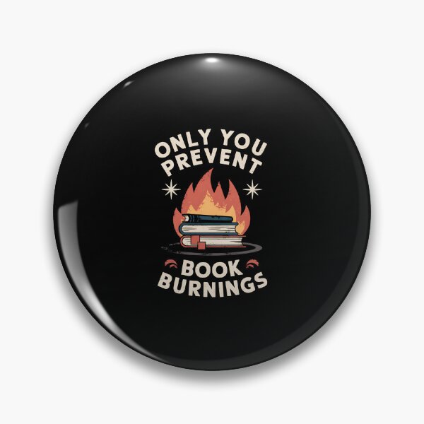 Item preview, Ignite Minds, Not Books Only You Can Prevent Book Burnings designed and sold by yvonnickStore.