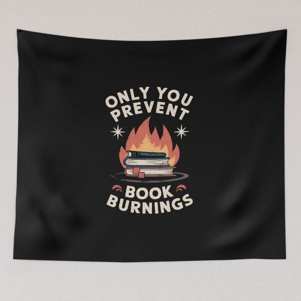 Item preview, Ignite Minds, Not Books Only You Can Prevent Book Burnings designed and sold by yvonnickStore.