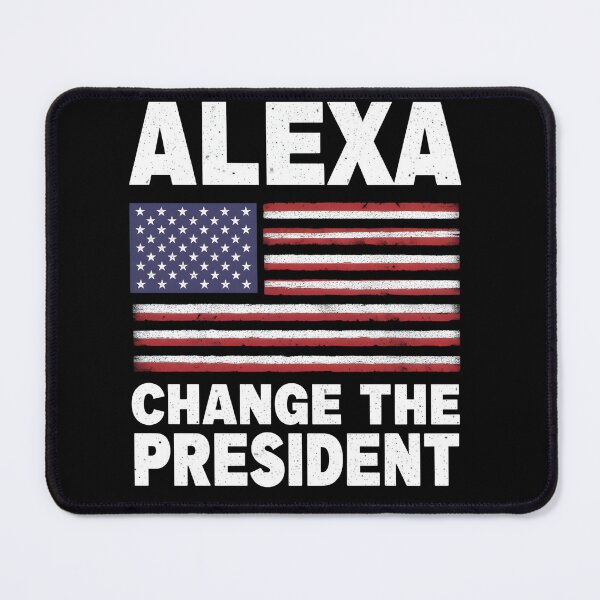 Item preview, Alexa Change The President, Funny Political Humor With Distressed American Flag, Sarcastic Election Protest Design designed and sold by Souck12.