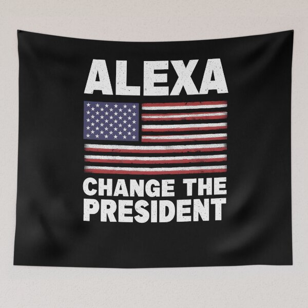 Item preview, Alexa Change The President, Funny Political Humor With Distressed American Flag, Sarcastic Election Protest Design designed and sold by Souck12.