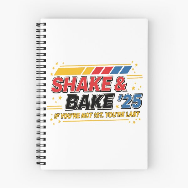 Item preview, Shake And Bake 25 If You’re Not 1st You’re Last, Shake and brake shirt , Racing Shirt, Racing mom designed and sold by Merchall  store.