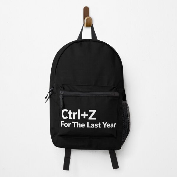 Item preview, Ctrl Z For The Last Year Funny Design, Relatable Tech Humor Meme, Programmer Life Quote Shirt, Sarcastic Graphic designed and sold by Souck12.