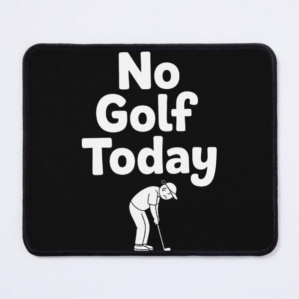 Item preview, No Golf Today, Funny Sad Golfer Design for Golf Lovers designed and sold by BLZART.