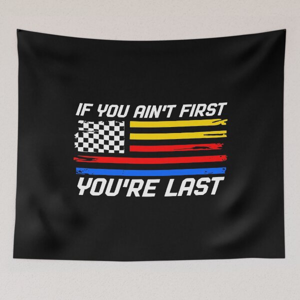 Item preview, US Flag Car Racing If You Ain't First You're Last , Race day, Racing, Cheer racing, Cheer mom , Race Car designed and sold by Merchall  store.