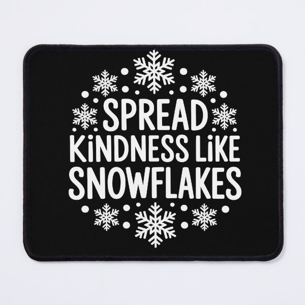 Item preview, Spread Kindness Like Snowflake Winter designed and sold by MooonTees.