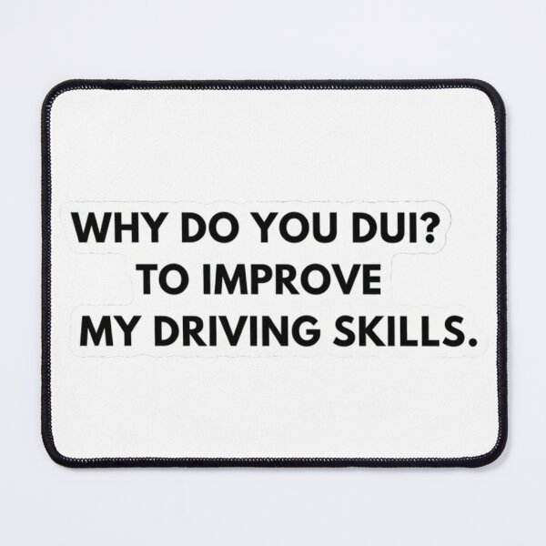 Item preview, Dark Humor DUI Driving Skills Sticker designed and sold by FUNNY PAW.